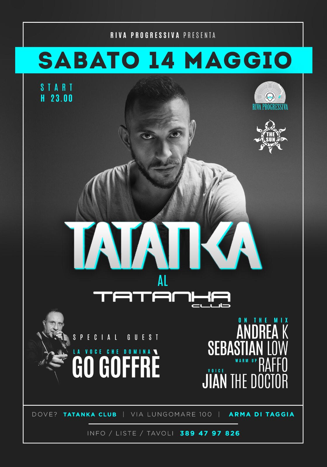 Sabato 14 Maggio TATANKA @ TATANKA Club - Arma di Taggia (Im)